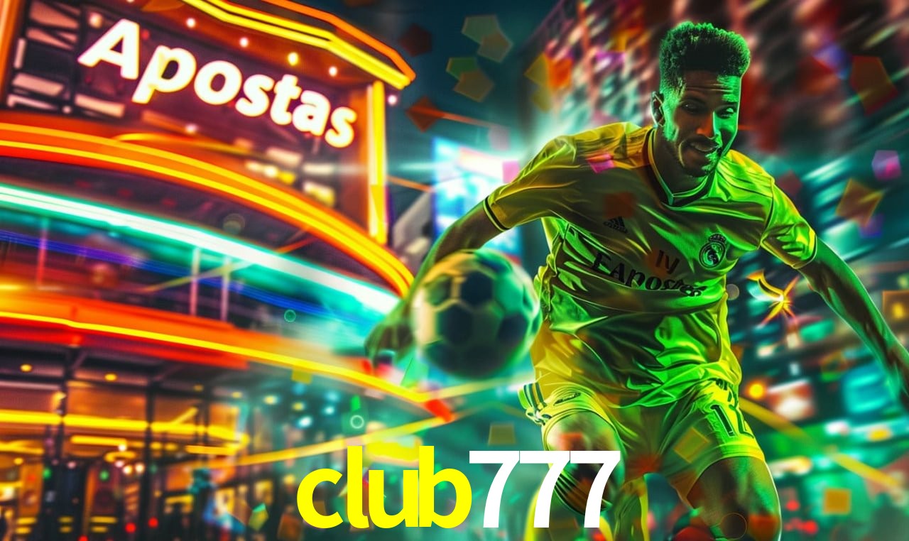 Apostas Esportivas na club777: Um Guia Completo